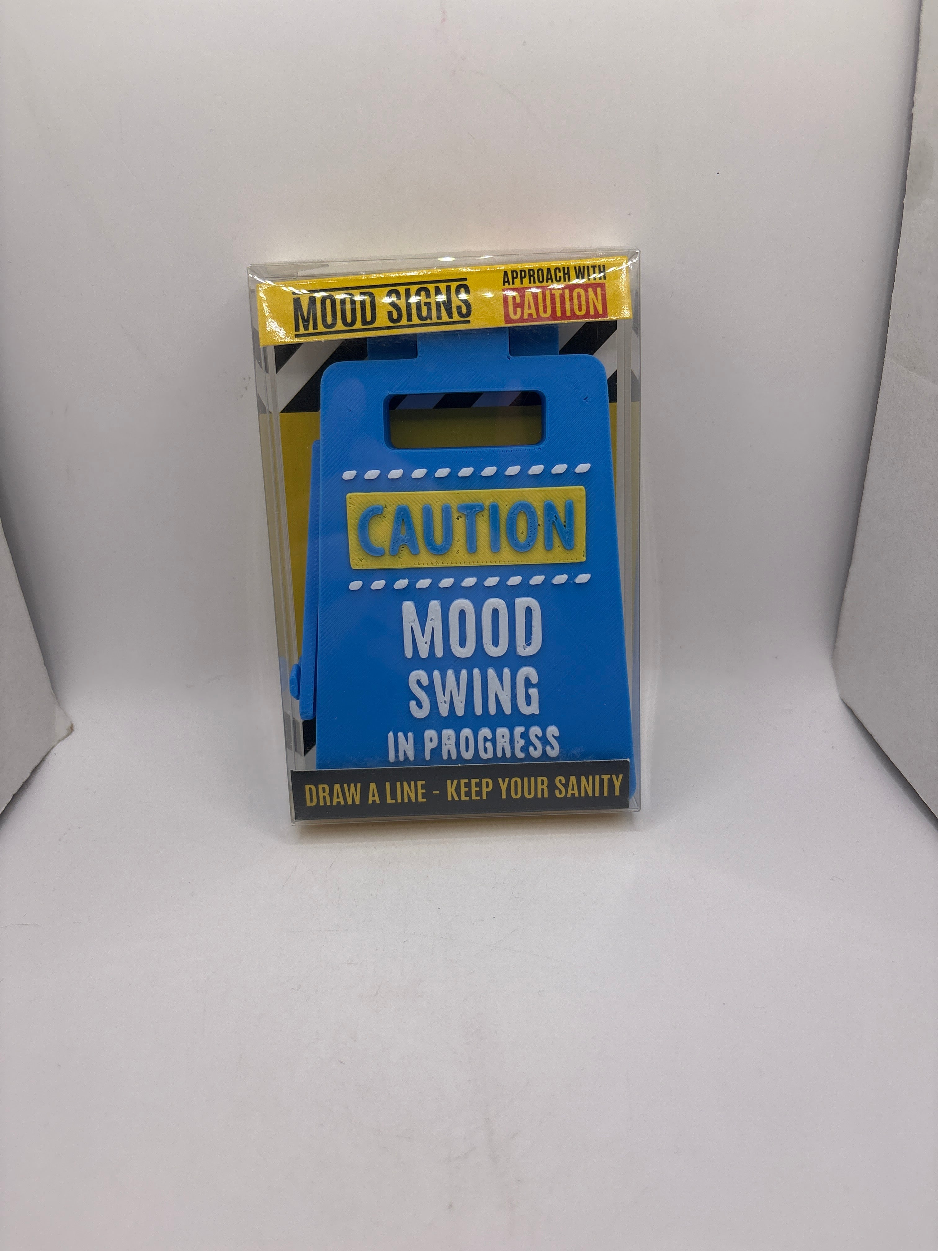 Caution Mood Swings In Progress Sign blue