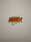 Hero! Sticker