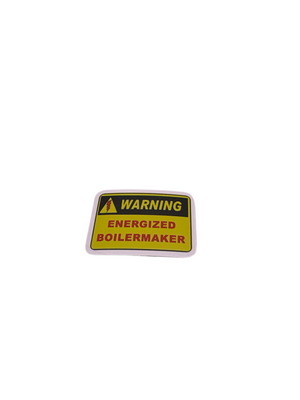 Warning Energized Boilermaker + 2 Mystery Stickers
