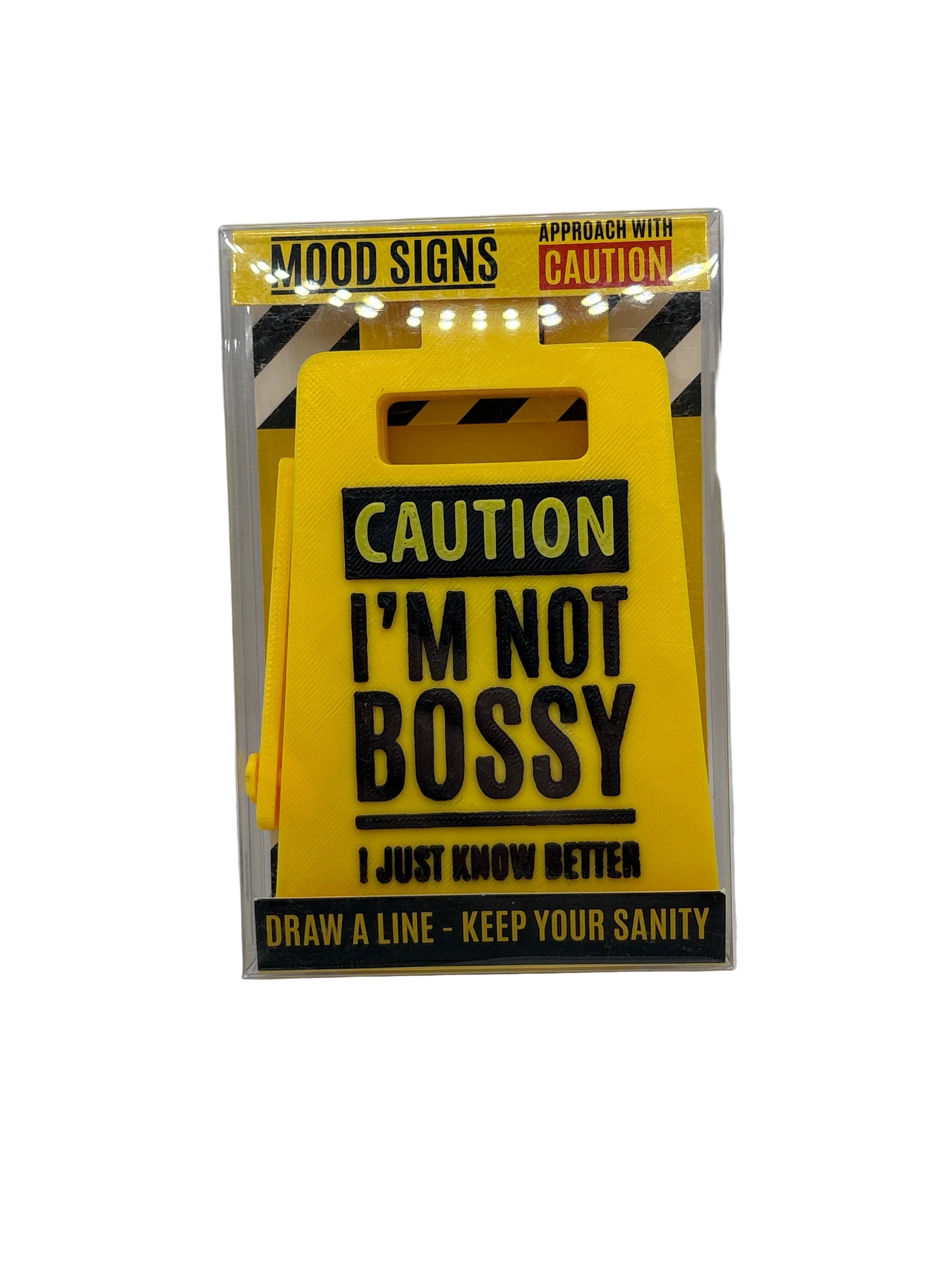 Caution I’m Not Bossy I Just Know Better Sign yellow