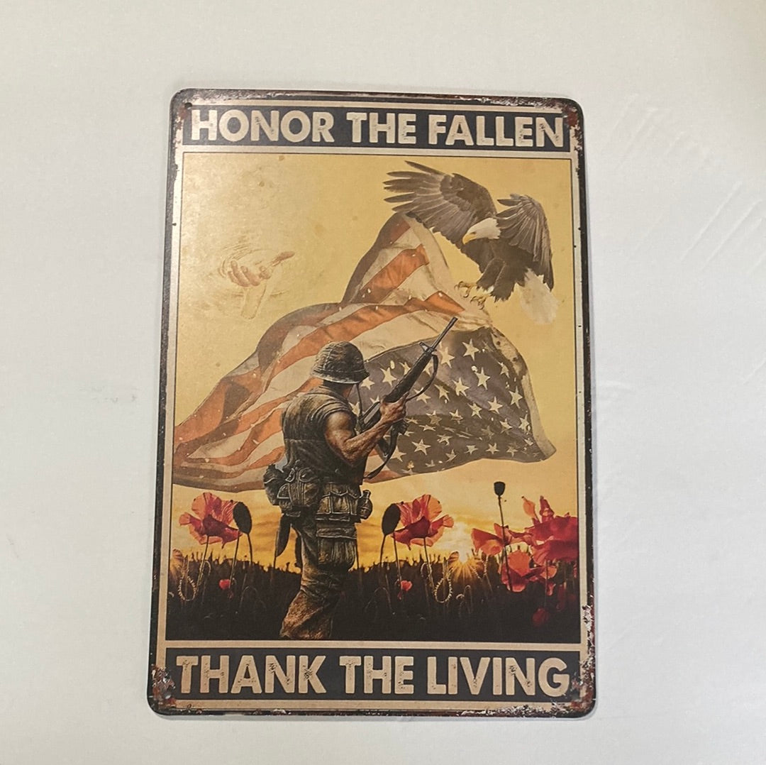 Honor The Fallen Thank The Living Sign