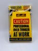 Caution Professional Over Thinker At Work Sign yellow