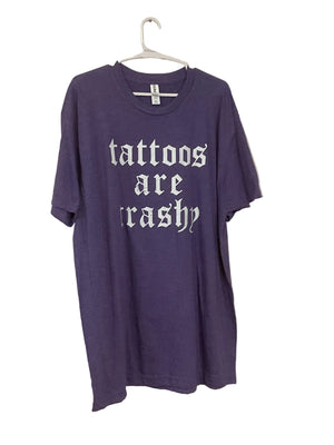 Tattoos are Trashy Tshirt