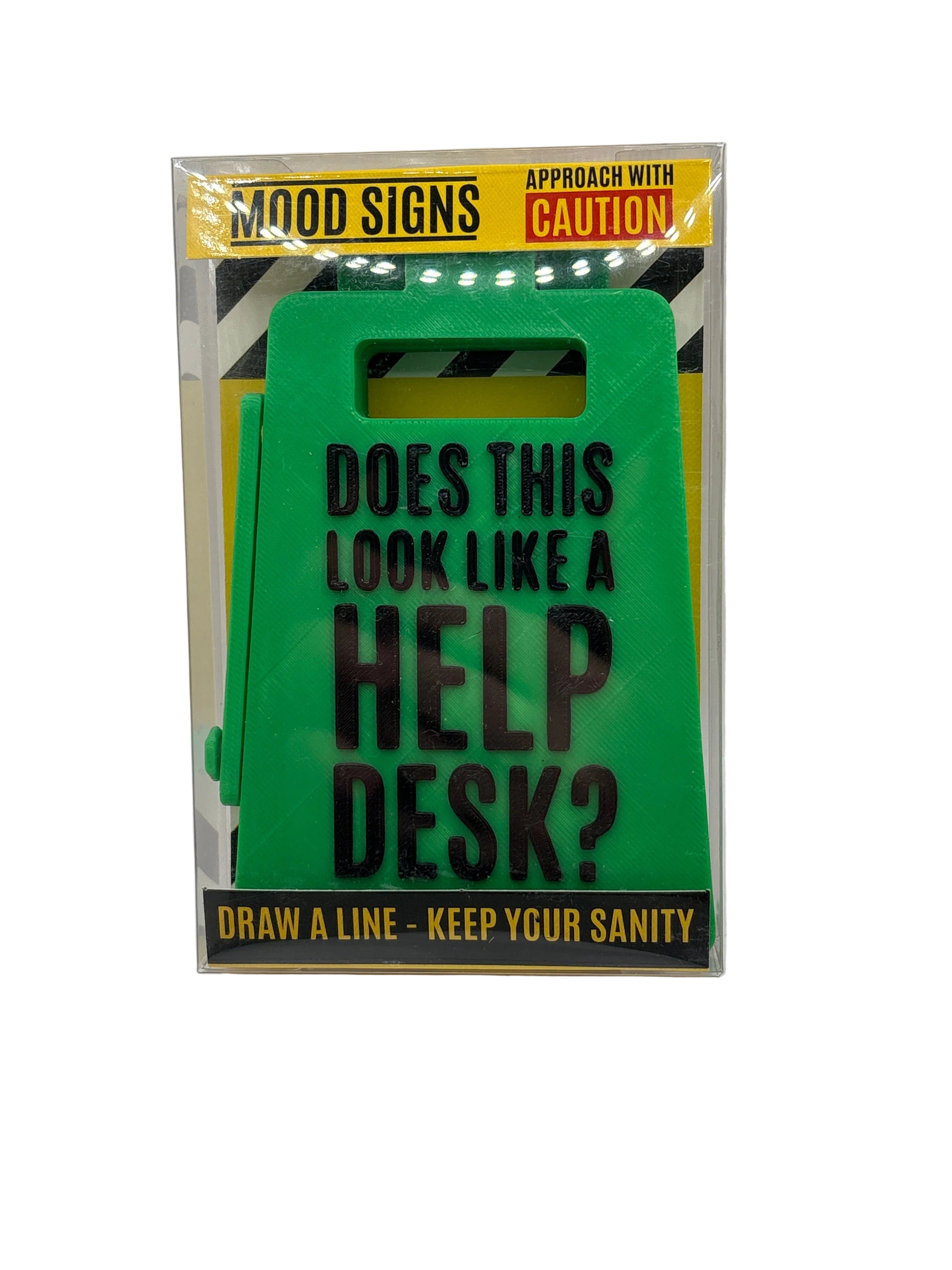 Does This Look Like A Help Desk? Sign green