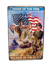 Home Of The Free Because Of The Brave Sign